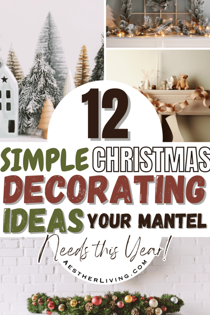 12 SIMPLE CHRISTMAS DECORATING IDEAS YOUR MANTEL