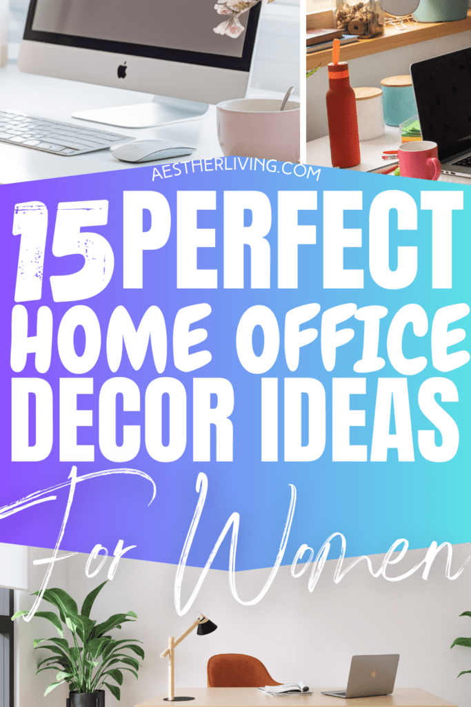 15 home office decor ideas for women