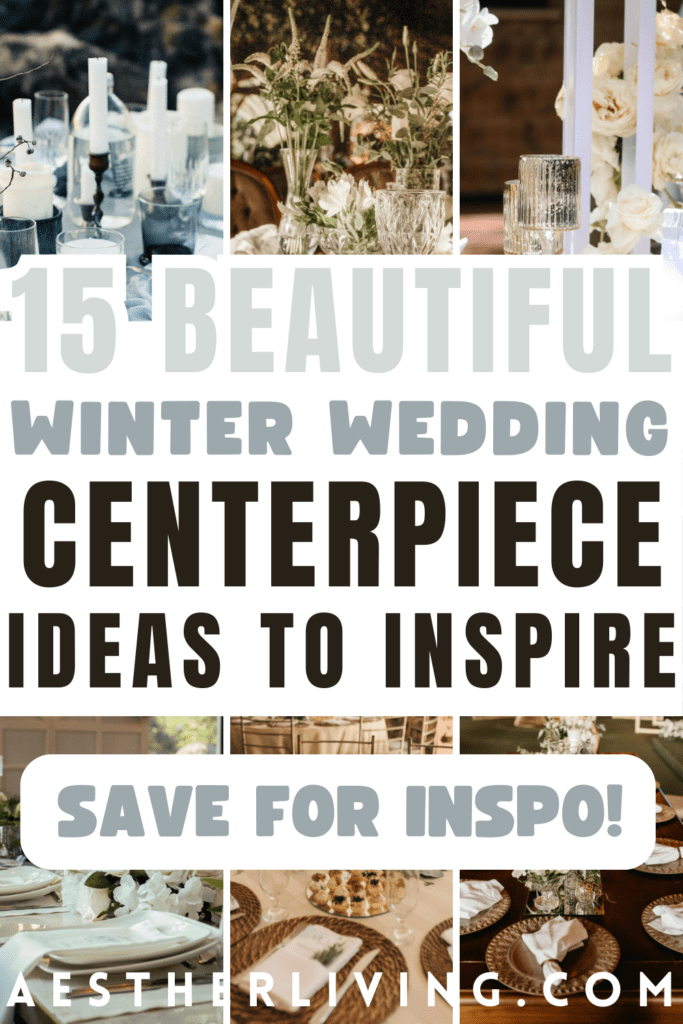 winter wedding centerpiece ideas pin