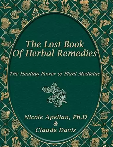 The Lost Book of Herbal Remedies