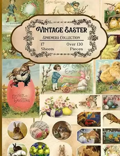 Vintage Easter Ephemera Collection: 17 Sheets and Over 130 Ephemera Pieces for DIY Cards, Scrapbooking, Decorations, Decoupage, Papercraft ... - Bonus with 2 Sheets of Spring Daisy Days