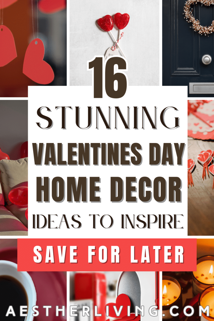 valentine's day home decor ideas pin