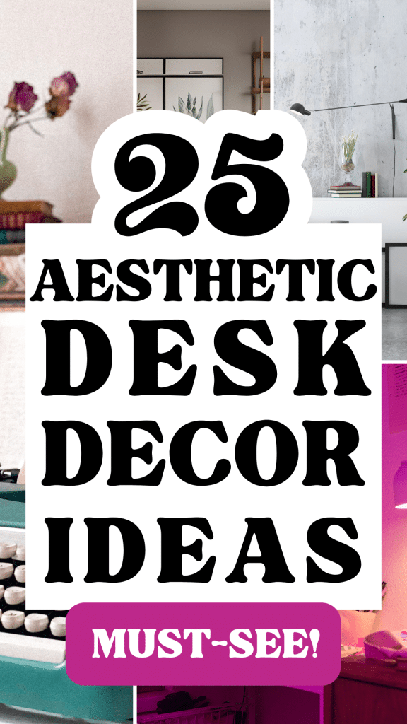 25 desk aesthetic ideas